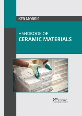 Manuel des matériaux céramiques - Handbook of Ceramic Materials