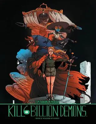 Kill 6 Billion Demons Livre 2 - Kill 6 Billion Demons Book 2