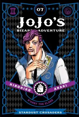 Jojo's Bizarre Adventure : Partie 3 - Les Croisés de l'Etoile, Vol. 7, 7 - Jojo's Bizarre Adventure: Part 3--Stardust Crusaders, Vol. 7, 7