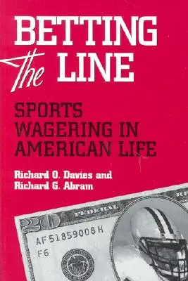 Betting the Line : Les paris sportifs en Amérique - Betting the Line: Sports Wagering in America