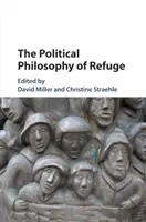 La philosophie politique du refuge - The Political Philosophy of Refuge