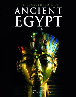 L'encyclopédie de l'Égypte ancienne - The Encyclopedia of Ancient Egypt