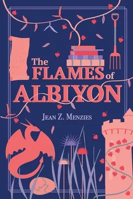 Les flammes d'Albiyon - The Flames of Albiyon