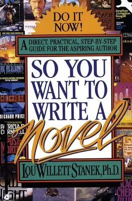 Vous voulez écrire un roman&nbsp;? - So You Want to Write a Novel