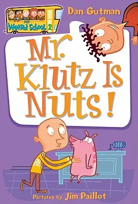 M. Klutz est fou ! - Mr. Klutz Is Nuts!