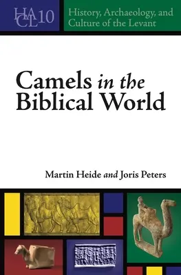 Les chameaux dans le monde biblique - Camels in the Biblical World