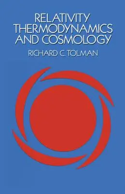 Relativité, thermodynamique et cosmologie - Relativity, Thermodynamics and Cosmology