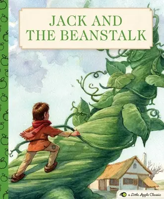 Jack et le haricot magique : Un classique de la petite pomme - Jack and the Beanstalk: A Little Apple Classic