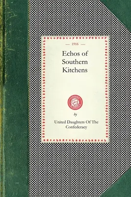 Echos des cuisines du Sud - Echos of Southern Kitchens