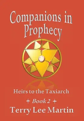 Les compagnons de la prophétie - Companions in Prophecy