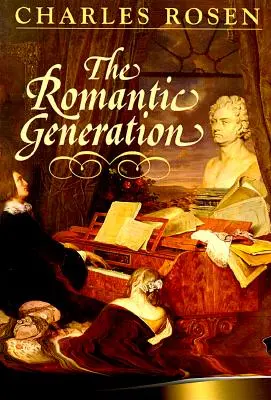 La génération romantique - The Romantic Generation