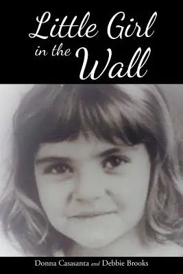La petite fille dans le mur - Little Girl in the Wall