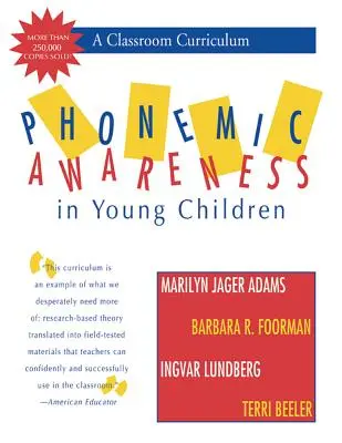 La conscience phonémique chez les jeunes enfants : Un programme d'enseignement en classe - Phonemic Awareness in Young Children: A Classroom Curriculum