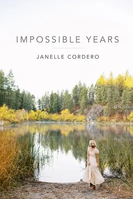 Années impossibles - Impossible Years