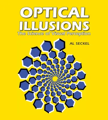 Les illusions d'optique : La science de la perception visuelle - Optical Illusions: The Science of Visual Perception