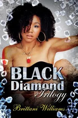 La trilogie du diamant noir - The Black Diamond Trilogy