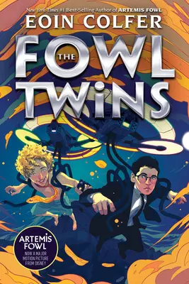 Les jumeaux Fowl (Roman des jumeaux Fowl, Livre 1) - The Fowl Twins (a Fowl Twins Novel, Book 1)