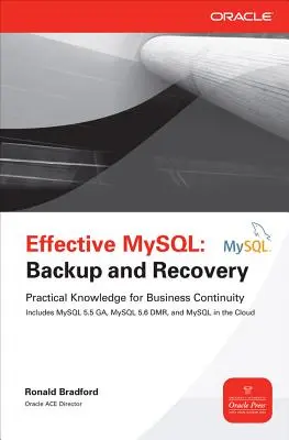 MySQL efficace : Sauvegarde et récupération - Effective MySQL: Backup and Recovery