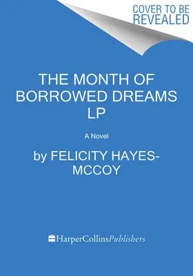 Le mois des rêves empruntés - The Month of Borrowed Dreams