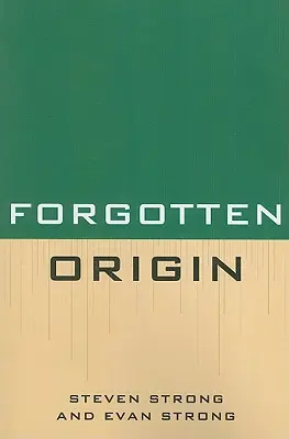 L'origine oubliée - Forgotten Origin