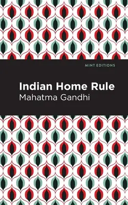 L'autonomie de l'Inde - Indian Home Rule