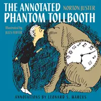 Le péage fantôme annoté - The Annotated Phantom Tollbooth