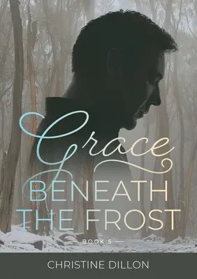 La grâce sous le givre - Grace Beneath the Frost