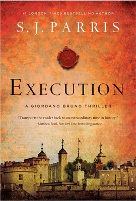 Exécution : Un thriller de Giordano Bruno - Execution: A Giordano Bruno Thriller