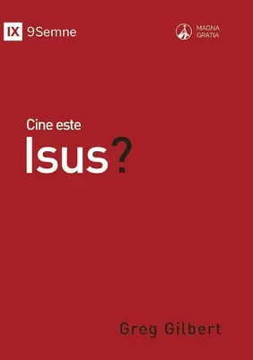 Cine este Isus ? (Qui est Jésus ?) (Roumain) - Cine este Isus? (Who Is Jesus?) (Romanian)