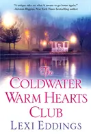 Le club des cœurs chauds de Coldwater - The Coldwater Warm Hearts Club