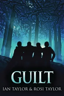 La culpabilité : Un thriller psychologique captivant - Guilt: A Riveting Psychological Thriller