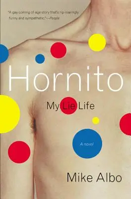 Hornito : Ma vie de mensonge - Hornito: My Lie Life