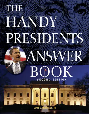 Le livret pratique des présidents - The Handy Presidents Answer Book