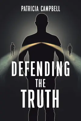 Défendre la vérité - Defending the Truth