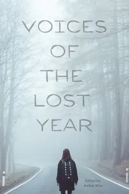 Les voix de l'année perdue - Voices of the Lost Year