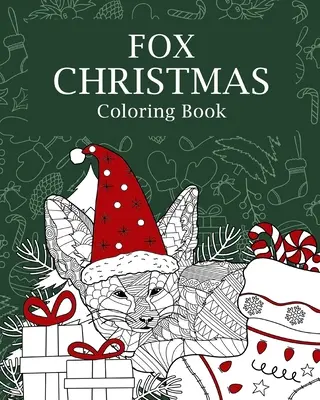 Livre à colorier de Noël pour les renards - Fox Christmas Coloring Book