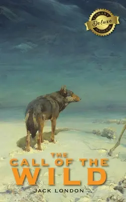 L'appel de la nature (reliure de luxe) - The Call of the Wild (Deluxe Library Binding)