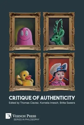 Critique de l'authenticité - Critique of Authenticity