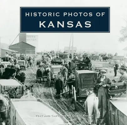 Photos historiques du Kansas - Historic Photos of Kansas