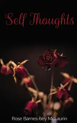 Réflexions sur soi - Self Thoughts