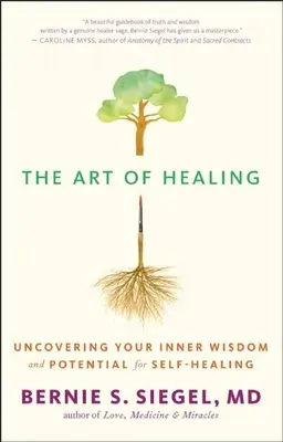 L'art de guérir : Découvrir sa sagesse intérieure et son potentiel d'autoguérison - The Art of Healing: Uncovering Your Inner Wisdom and Potential for Self-Healing