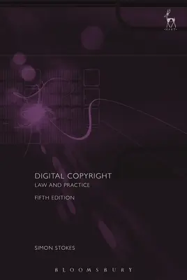 Droit d'auteur numérique : Droit et pratique - Digital Copyright: Law and Practice