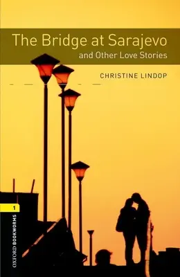 Le pont et autres histoires d'amour - The Bridge and Other Love Stories