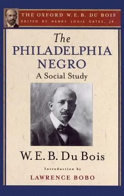 Le nègre de Philadelphie : Une étude sociale - The Philadelphia Negro: A Social Study