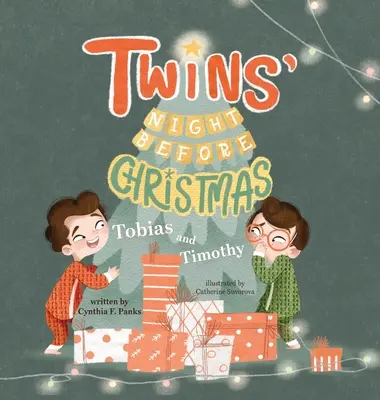 La nuit des jumeaux avant Noël : Tobias et Timothy - Twins' Night Before Christmas: Tobias and Timothy