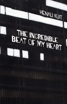 L'incroyable battement de mon cœur - The incredible beat of my heart