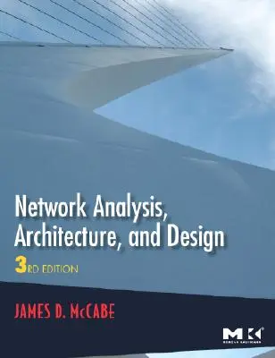 Analyse, architecture et conception de réseaux - Network Analysis, Architecture, and Design