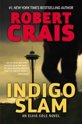 Indigo Slam : Un roman d'Elvis Cole - Indigo Slam: An Elvis Cole Novel