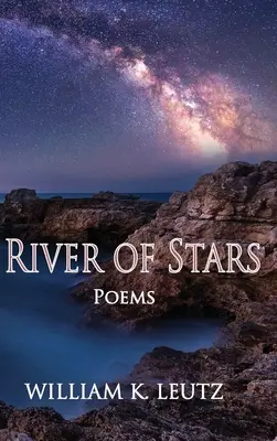 La rivière des étoiles : Poèmes - River of Stars: Poems