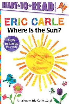 Où est le soleil ? Prêt-à-lire Prêt-à-lire ! - Where Is the Sun?/Ready-To-Read Ready-To-Go!